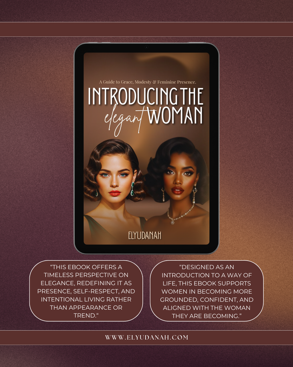 Introducing the Elegant Woman by Elyudanah